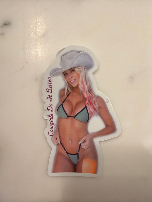 Cowgirls do it better sticker